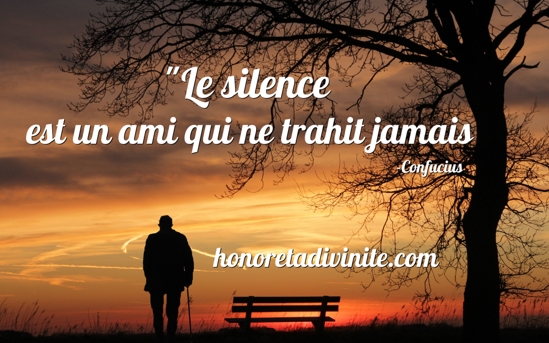 Le silence est notre meilleur ami